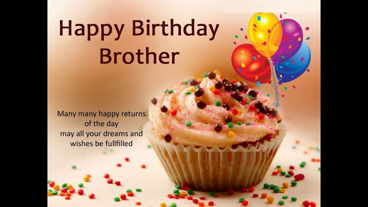 Happy Birthday Wishes For A Brother
 Brother Birthday Wishes WhatsApp Video Happy Birthday My