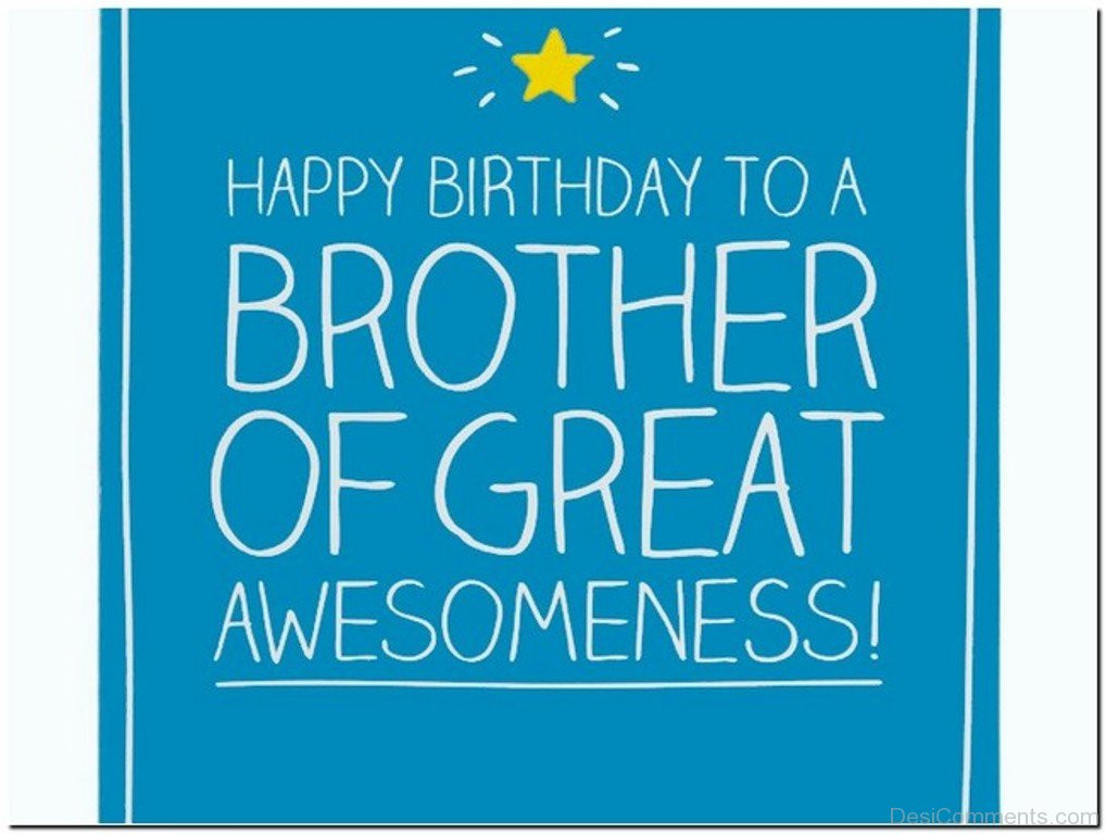 Happy Birthday Wishes For A Brother
 Birthday Wishes for Brother Graphics for