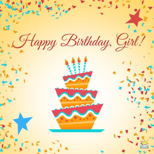 Happy Birthday Wishes For Girl
 Happy Bday