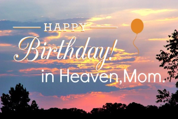 Happy Birthday Wishes In Heaven
 The 60 Happy Birthday in Heaven Quotes