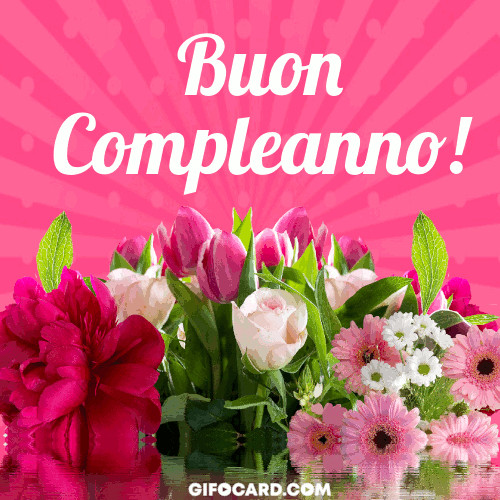 Happy Birthday Wishes In Italian
 Italian Happy Birthday ecards – free click