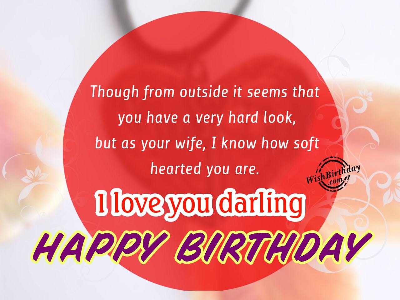 Happy Birthday Wishes To Husband
 Birthday Wishes For Husband Birthday