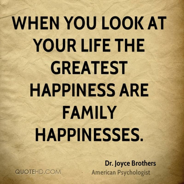 Happy Family Quotes
 25 Inspirational Happy family quotes to Spread Away Positivity