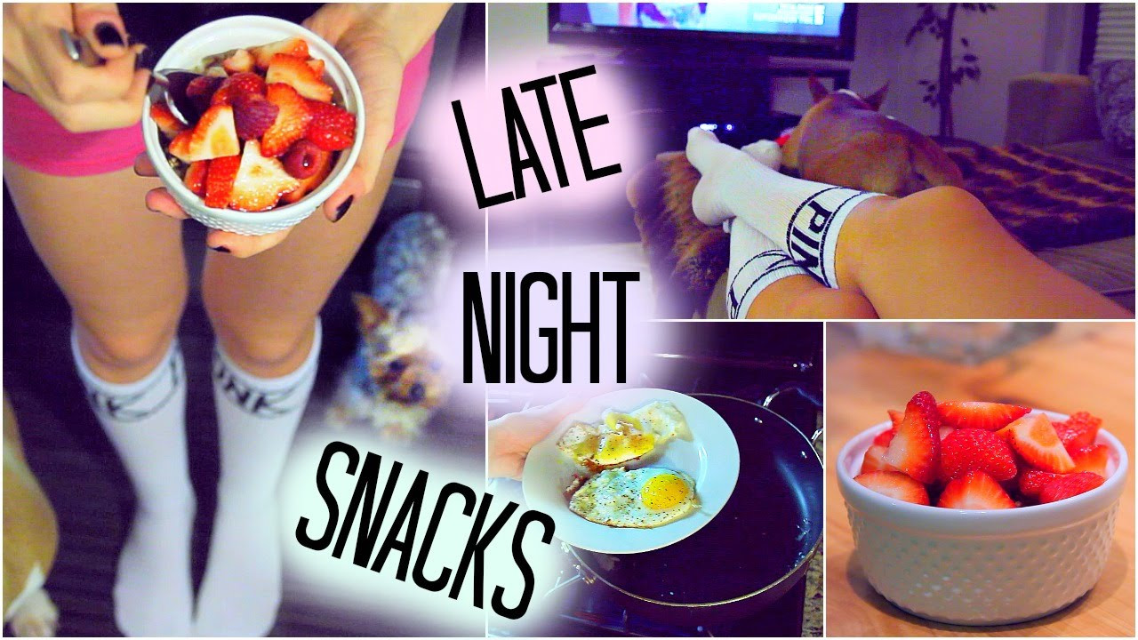 Healthy Late Snacks
 Healthy Late Night Snack Ideas