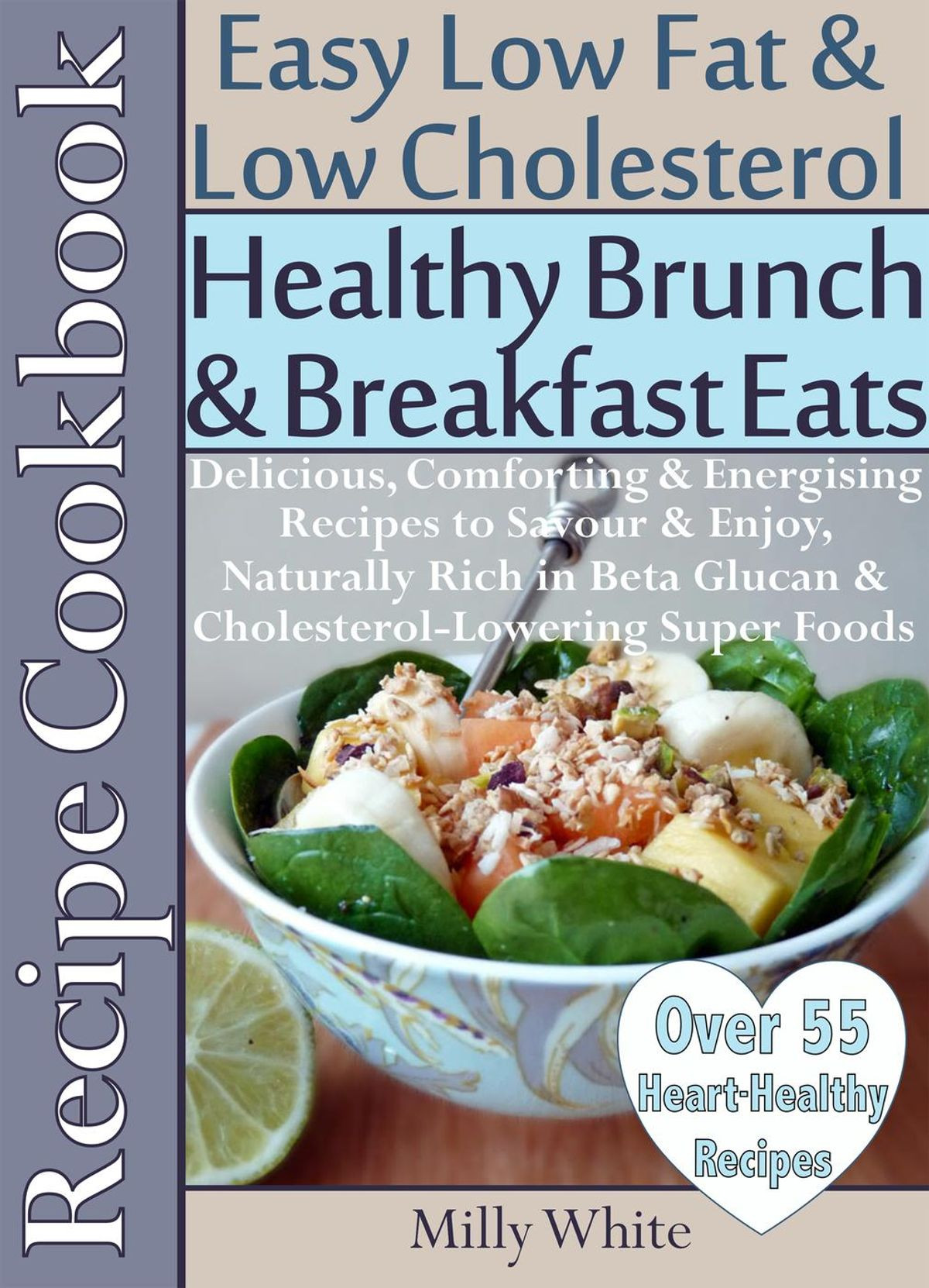 Healthy Low Cholesterol Recipes
 Healthy Brunch & Breakfast Eats Low Fat & Low Cholesterol