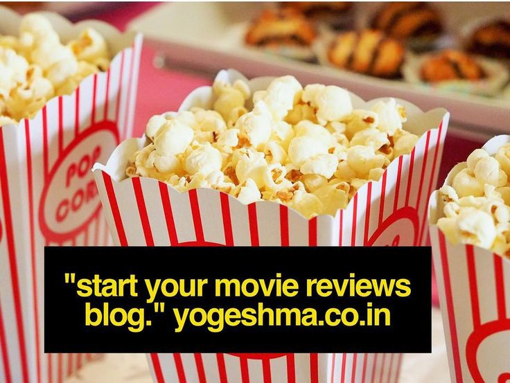 Healthy Movie Theater Snacks
 Start your Movie Reviews blog BloggingWorkshops