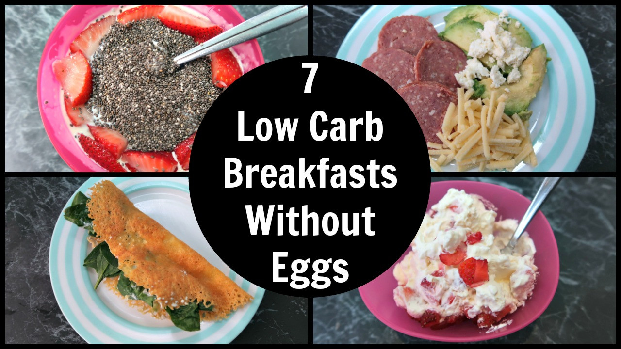 Healthy No Carb Breakfast
 7 Low Carb Breakfast Without Eggs Ideas