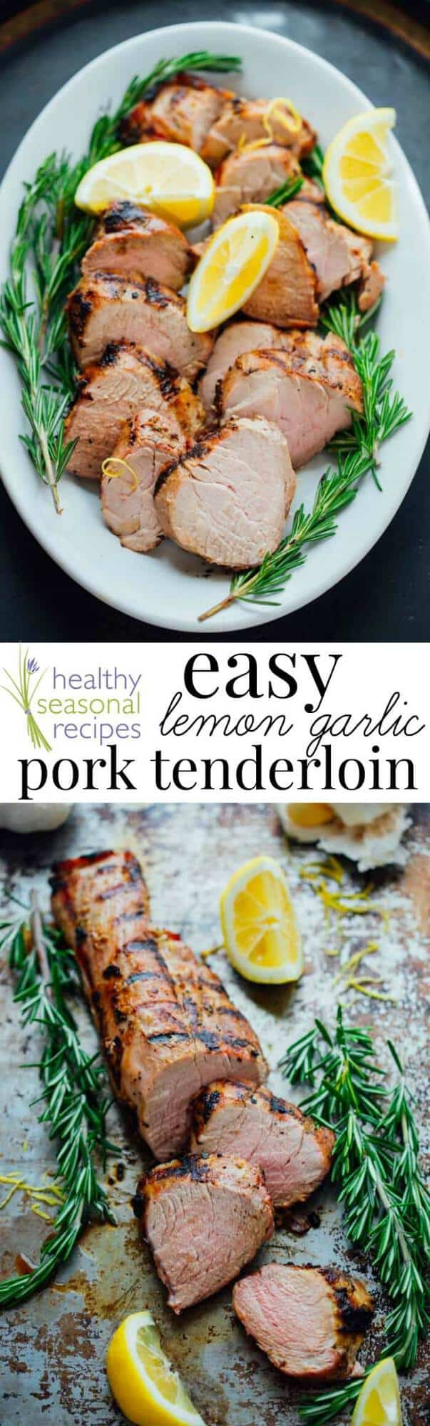 Healthy Pork Tenderloin Recipes
 grilled lemon garlic pork tenderloin Healthy Seasonal