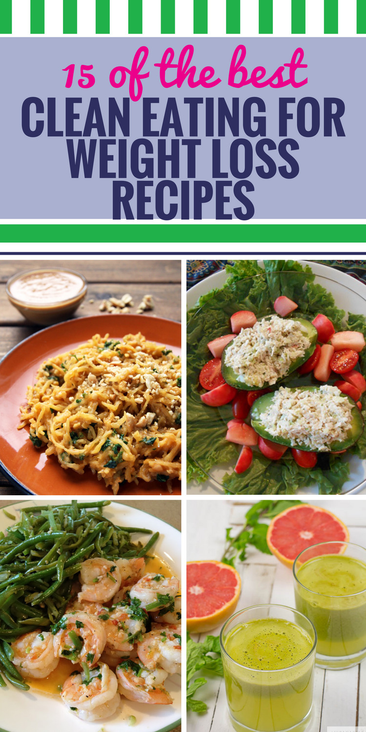 Healthy Recipes For Two Weight Loss
 15 Clean Eating Recipes for Weight Loss My Life and Kids