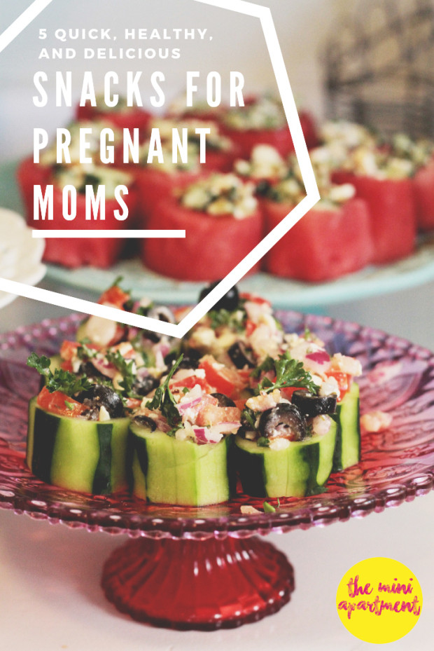 Healthy Snacks While Pregnant
 5 Quick and Healthy Snacks for Pregnant Moms – The Mini