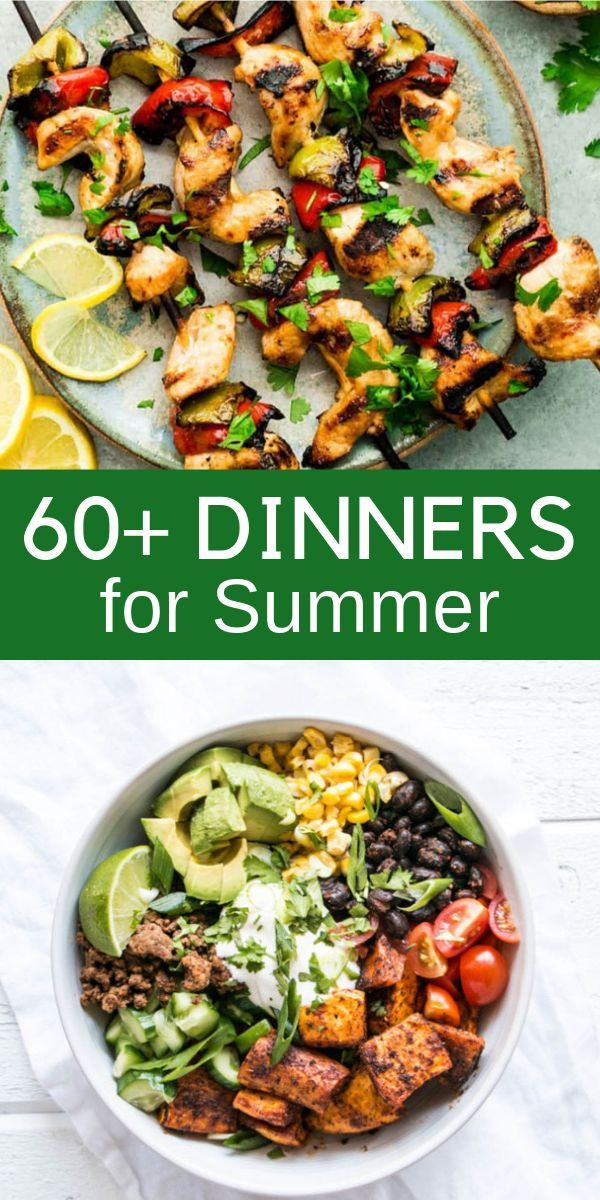 Healthy Summer Dinners
 Summer Dinner Ideas 60 Fresh Dinner Recipes for Summer