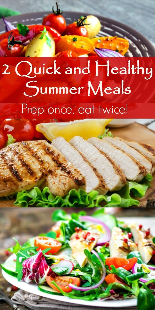 Healthy Summer Dinners
 2 Quick and Healthy Summer Meals Prep ce Eat Twice