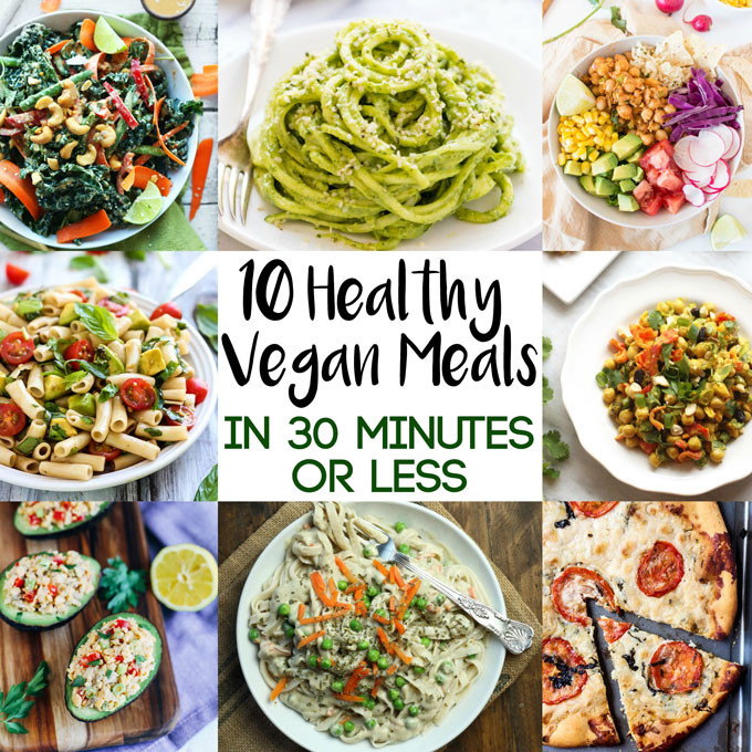 Healthy Vegan Recipes
 10 Healthy Vegan Meals in 30 Minutes or Less – Emilie Eats