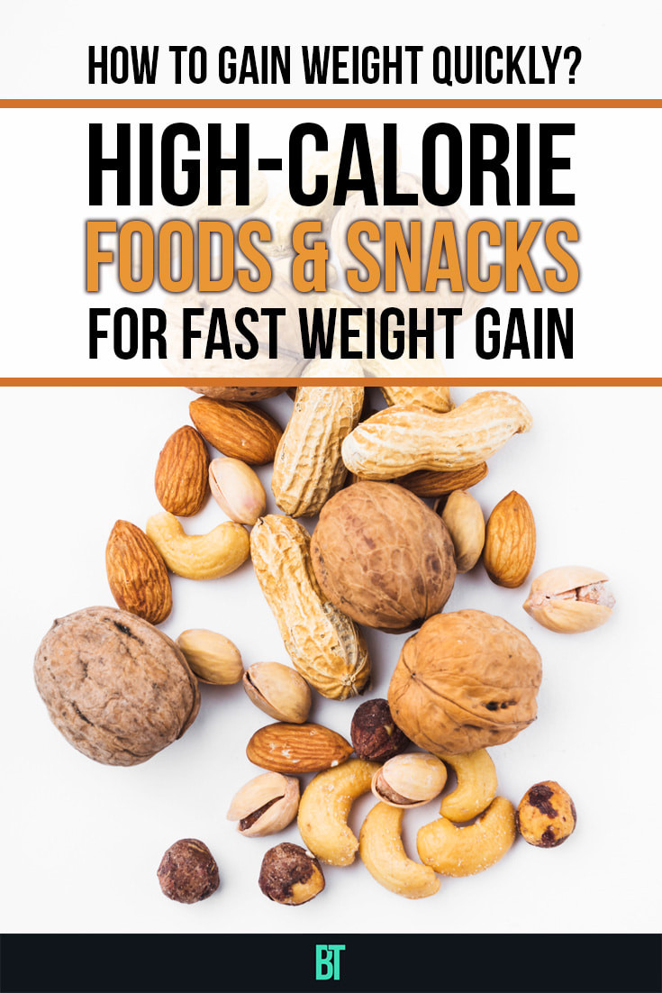 High Calorie Healthy Snacks
 How to Gain Weight Naturally & Quickly 10 Healthy High