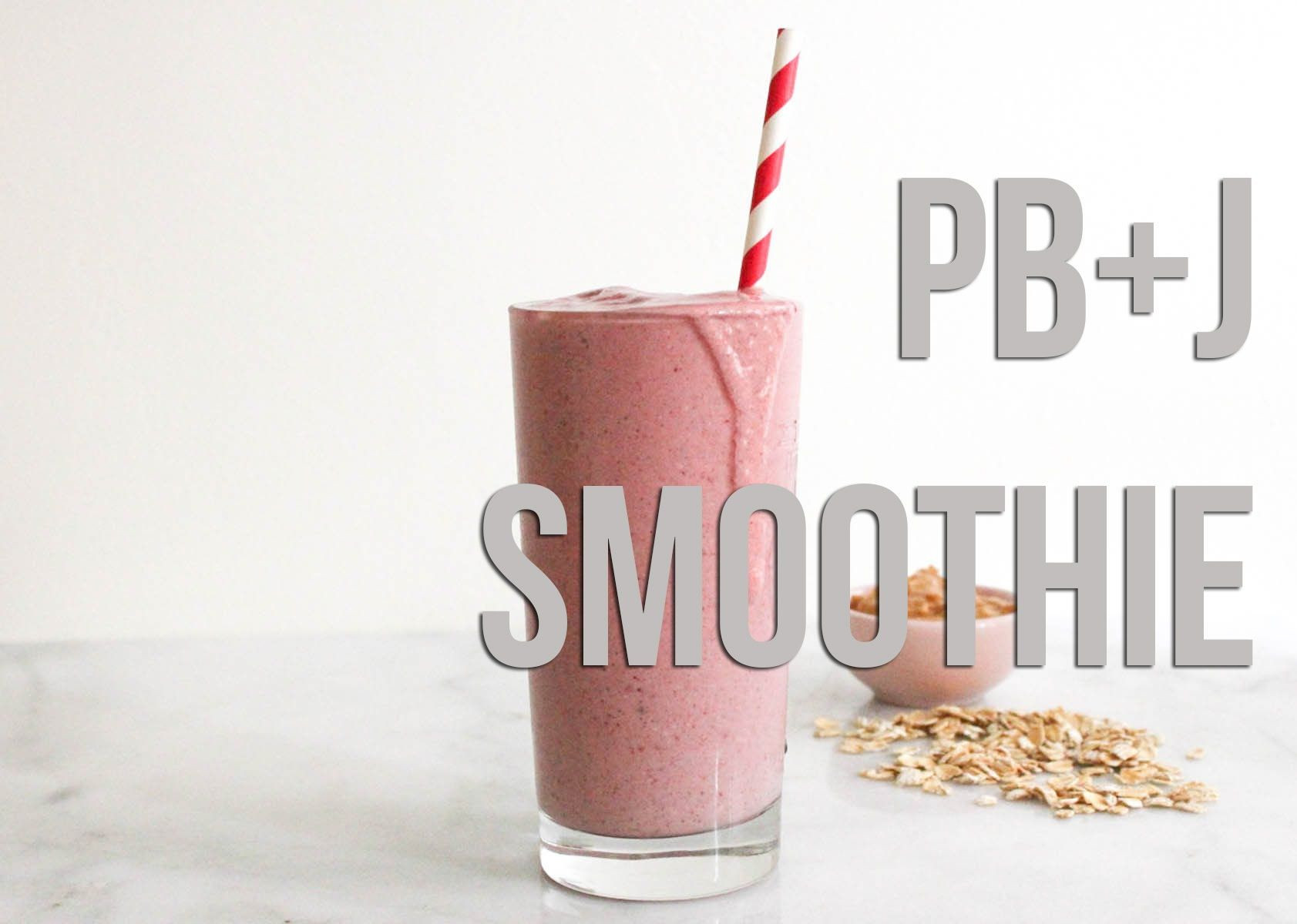 High Fiber Breakfast Smoothies
 PB&J Smoothie Recipe