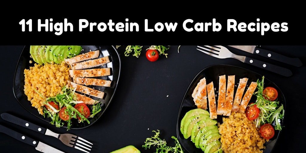 High Protein Low Carb Recipes For Weight Loss
 11 High Protein Low Carb Recipes To Burn Fat Faster