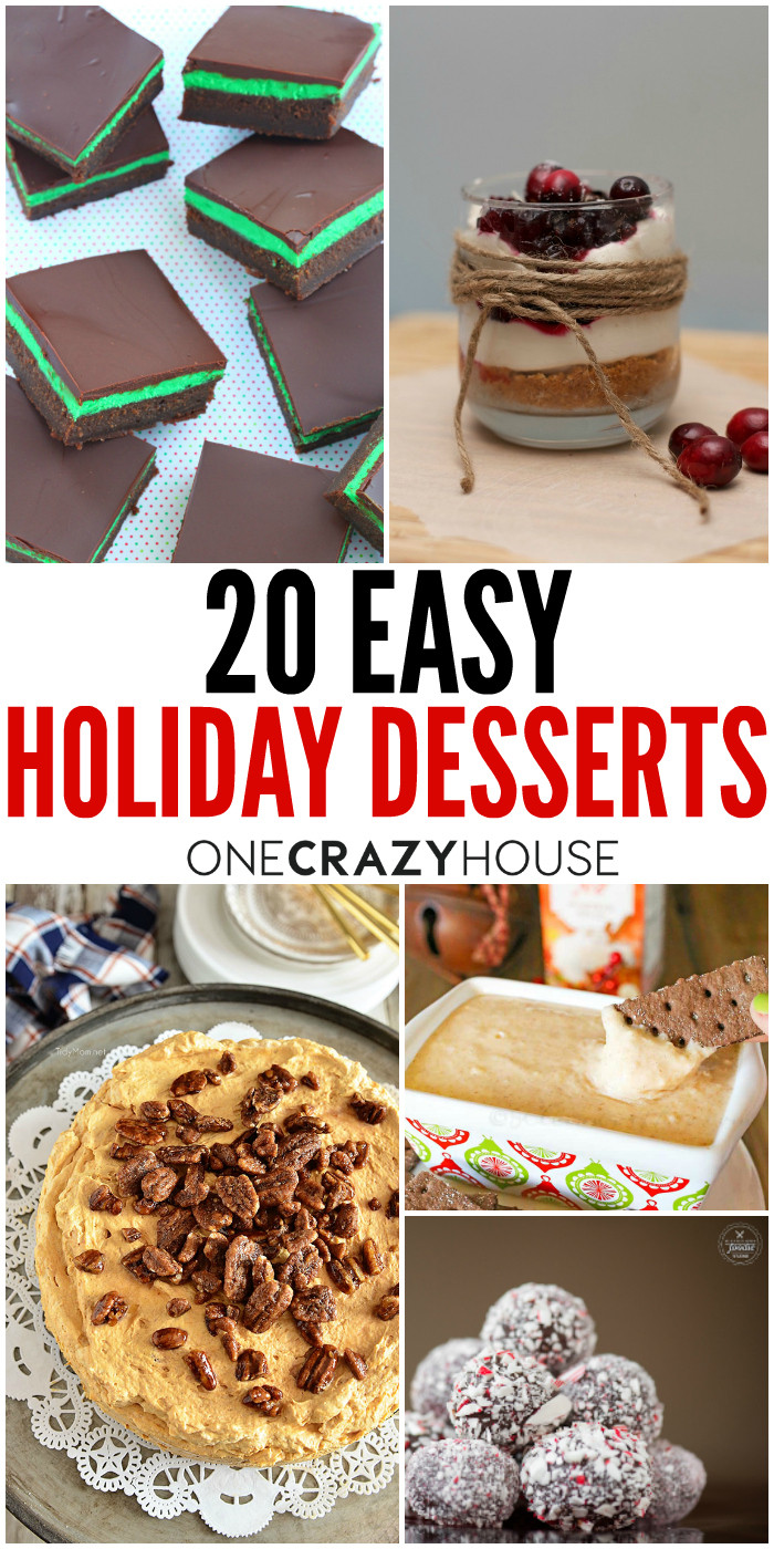 Holiday Desserts Easy
 20 Easy Holiday Desserts That Won t Disappoint