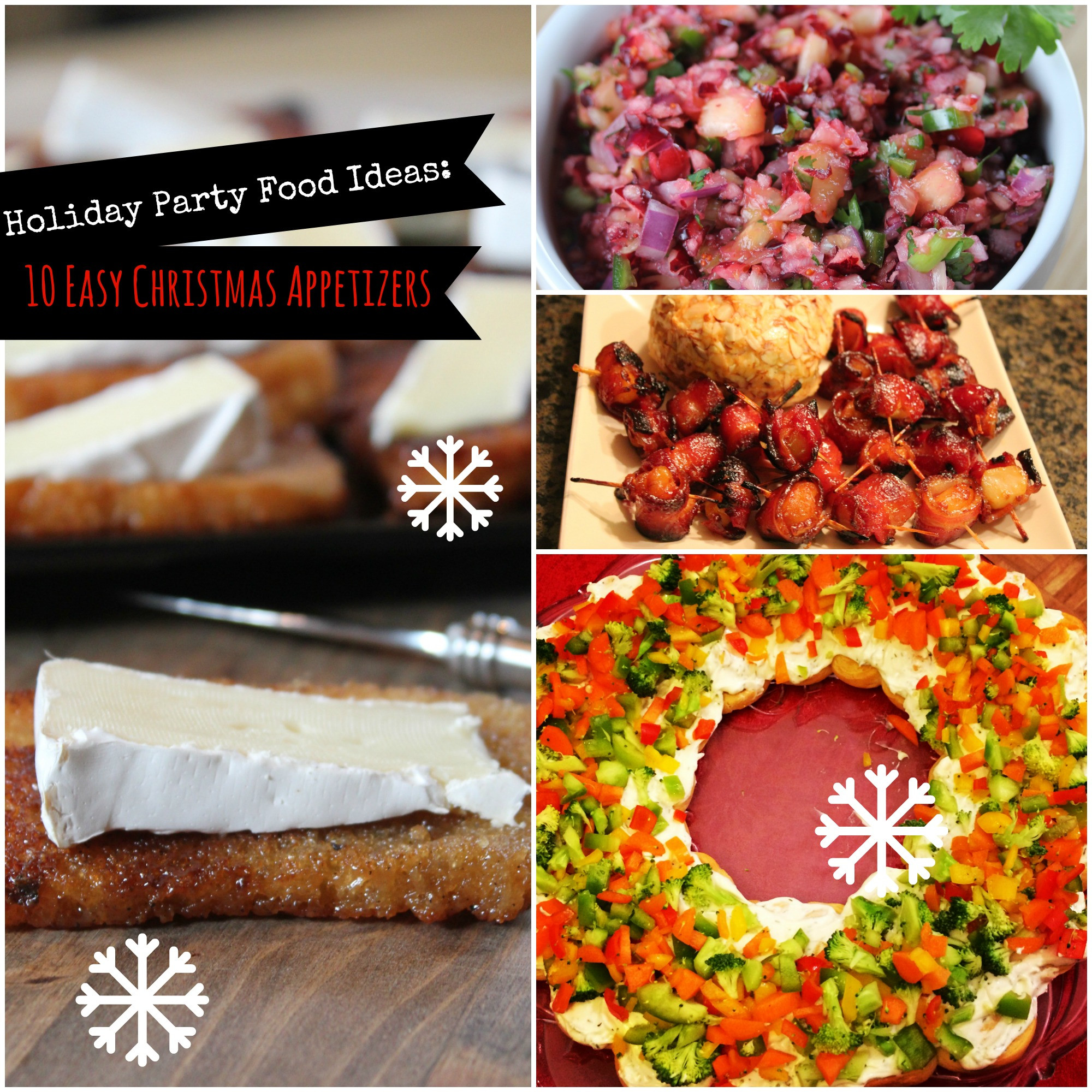 Holiday Party Snack Ideas
 Holiday Party Food Ideas 10 Easy Christmas Appetizers