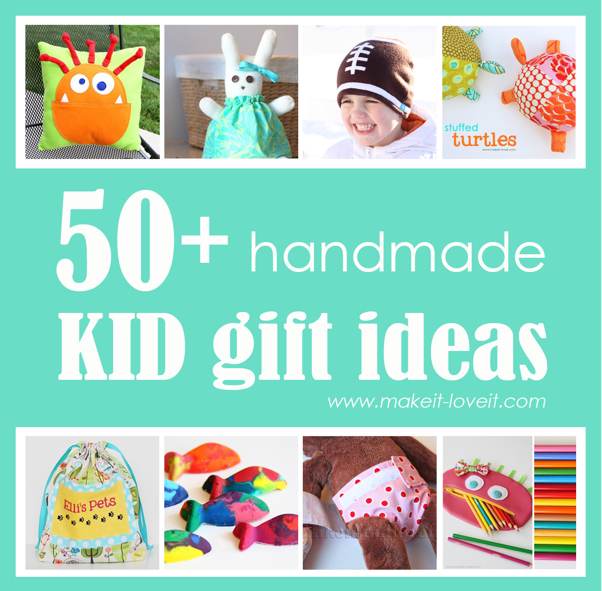 Homemade Gifts For Kids
 50 Great Homemade Kid Gift Ideas