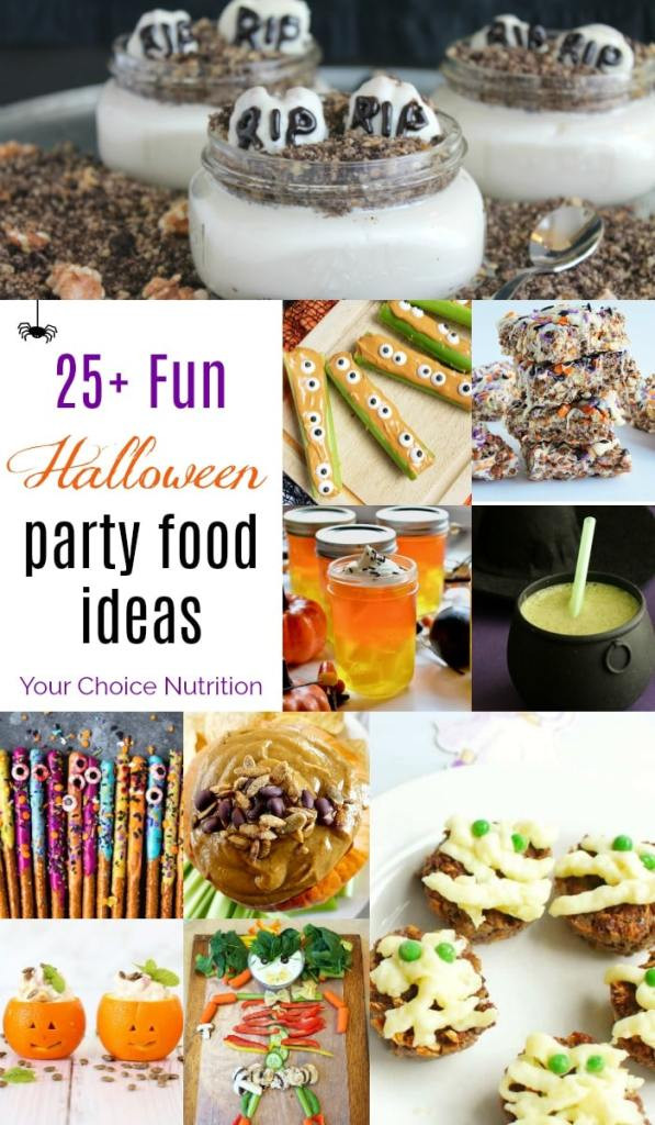 Hosting A Halloween Party Ideas
 25 Fun Halloween Party Food Ideas Your Choice Nutrition