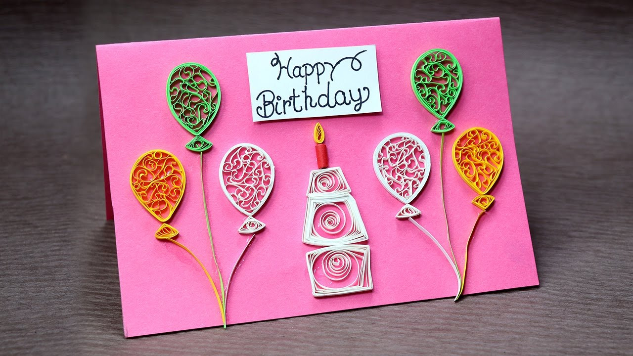How To Make Birthday Cards
 DIY Birthday Card for Beginners Very Easy Quilling