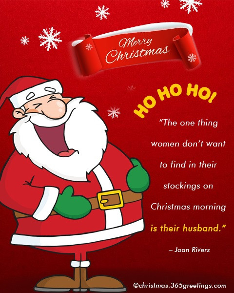 Humorous Christmas Quote
 Funny Christmas Quotes and Sayings Christmas Celebration