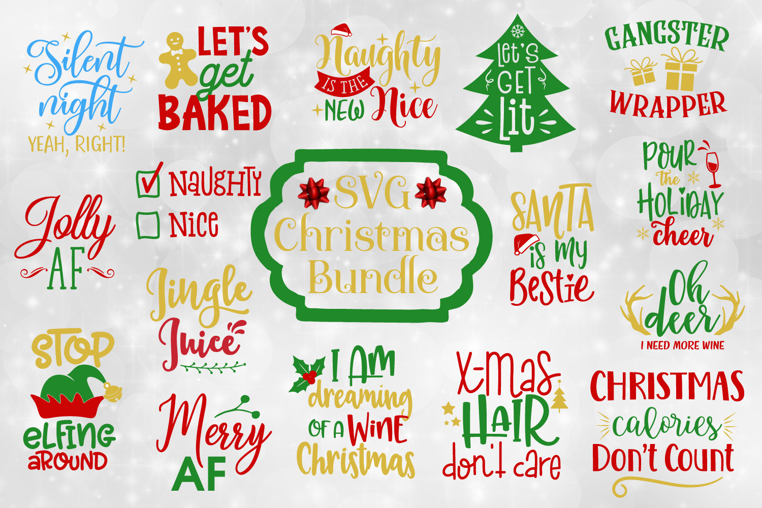 Humorous Christmas Quote
 Funny Christmas Quotes Bundle SVG EPS DXF PNG