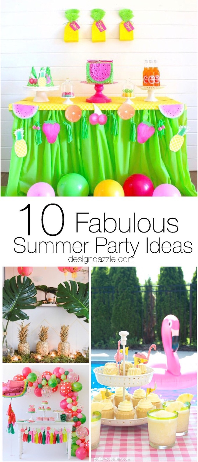 Ideas For A Summer Party
 10 Fabulous Summer Party Ideas Design Dazzle