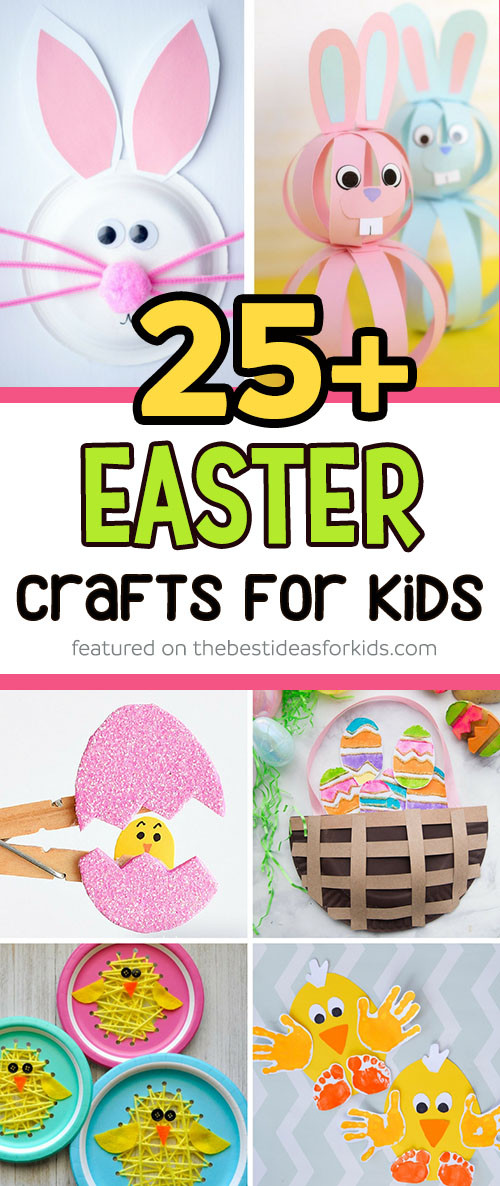 Ideas For Kids
 25 Easter Crafts for Kids The Best Ideas for Kids