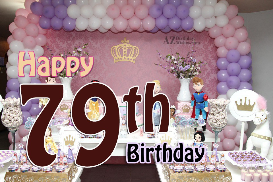Image Of Birthday Wishes
 79th Birthday Wishes
