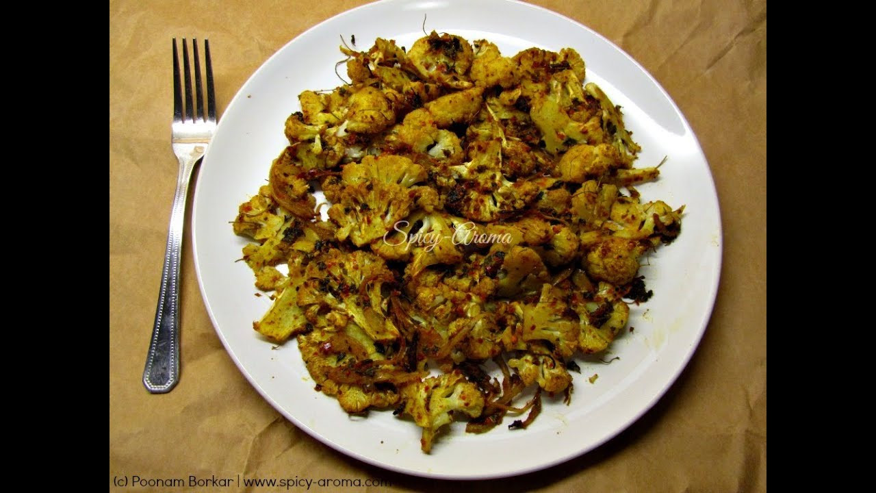 Indian Roasted Cauliflower Recipes
 Roasted cauliflower with Indian spices Indian recipes
