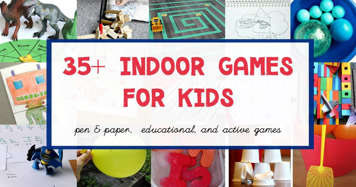 Indoor Kids Games
 Fun Indoor Games for Kids When they are Stuck Inside