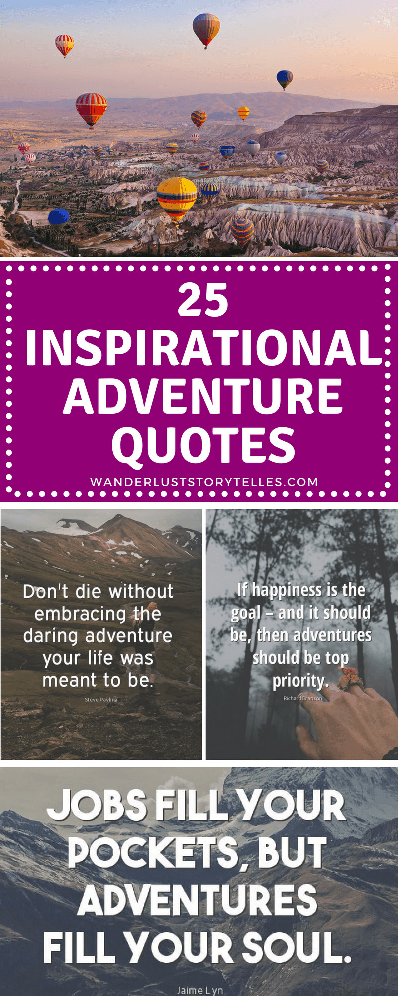 Inspirational Adventure Quotes
 The Ultimate List of the 35 Best Inspirational Adventure