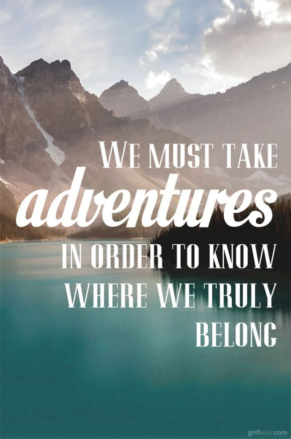 Inspirational Adventure Quotes
 60 Best Adventure Quotes And Sayings