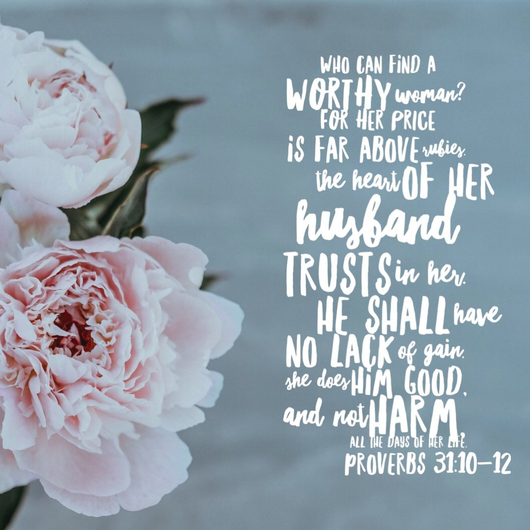 Inspirational Bible Quotes For Women
 Proverbs 31 10 12 Who Can Find a Worthy Woman Free