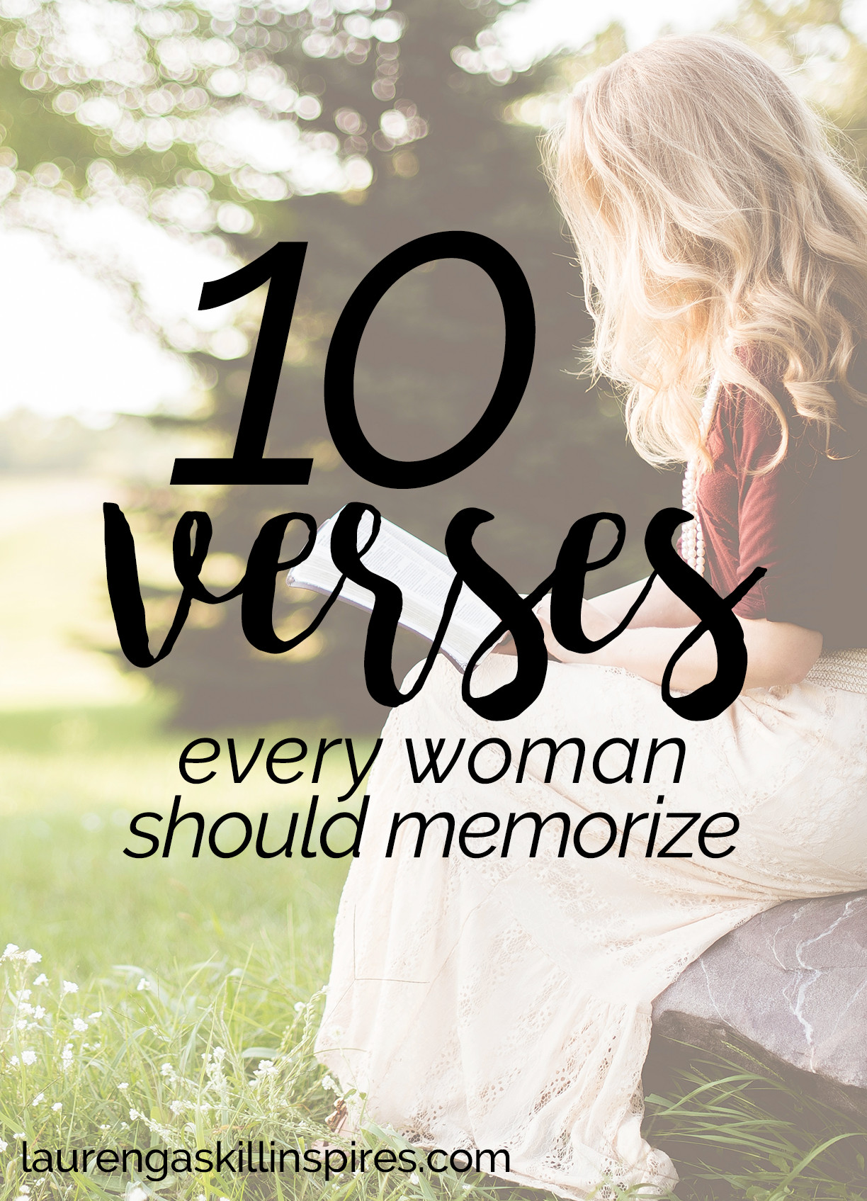 Inspirational Bible Quotes For Women
 10 Bible Verses Every Woman Should Memorize