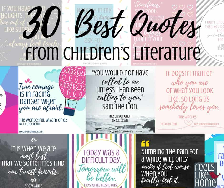 Inspirational Literature Quotes
 30 Best Quotes From Our Favorite Children s Books