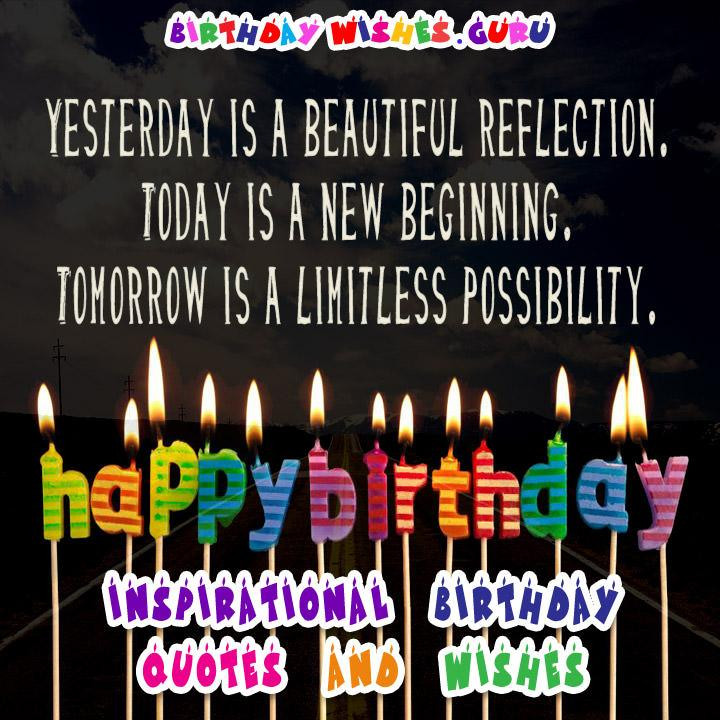 Inspirational Quotes Birthday
 Inspirational Birthday Quotes and Wishes