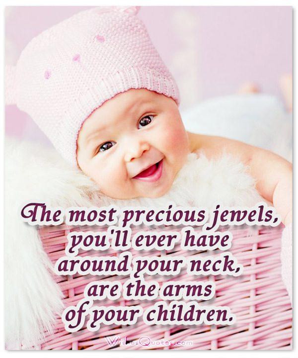Inspirational Quotes For New Baby
 50 of the Most Adorable Newborn Baby Quotes – WishesQuotes