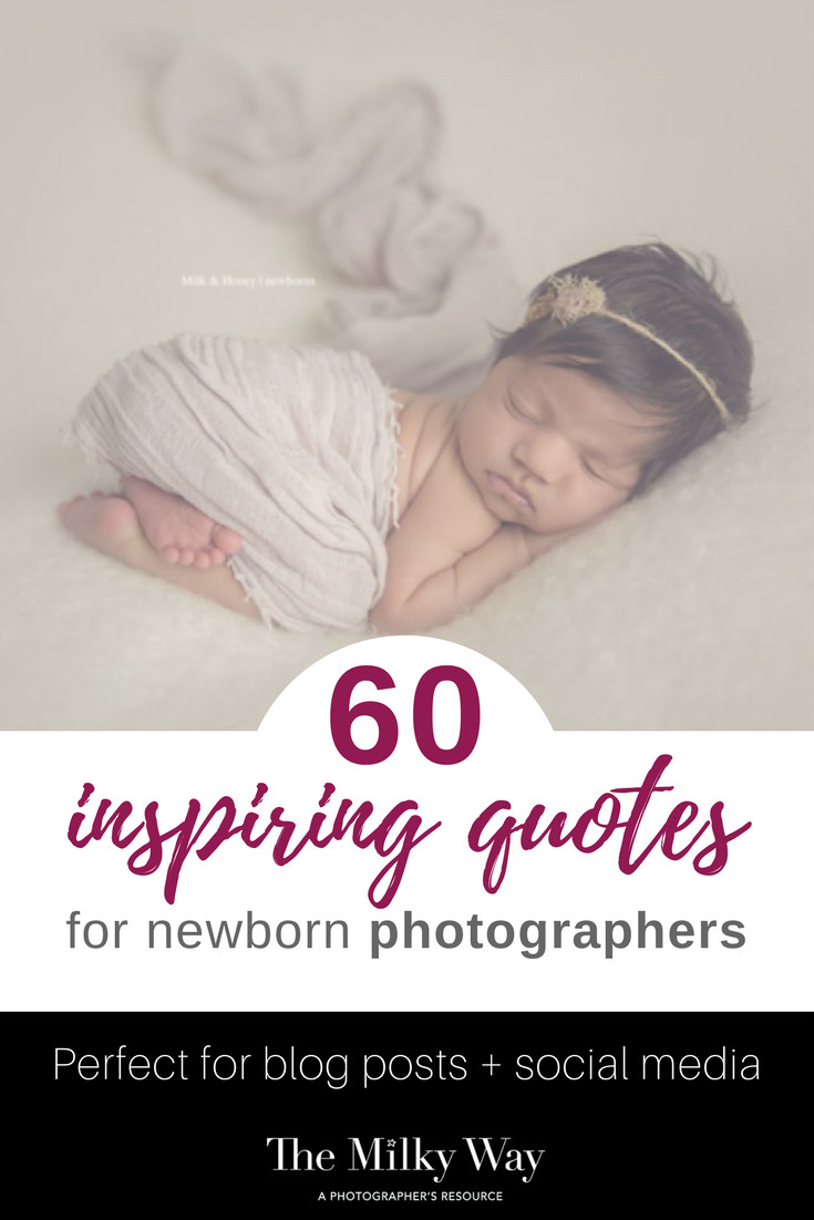 Inspirational Quotes For New Baby
 Quotes for Newborns The Milky Way a photographer s
