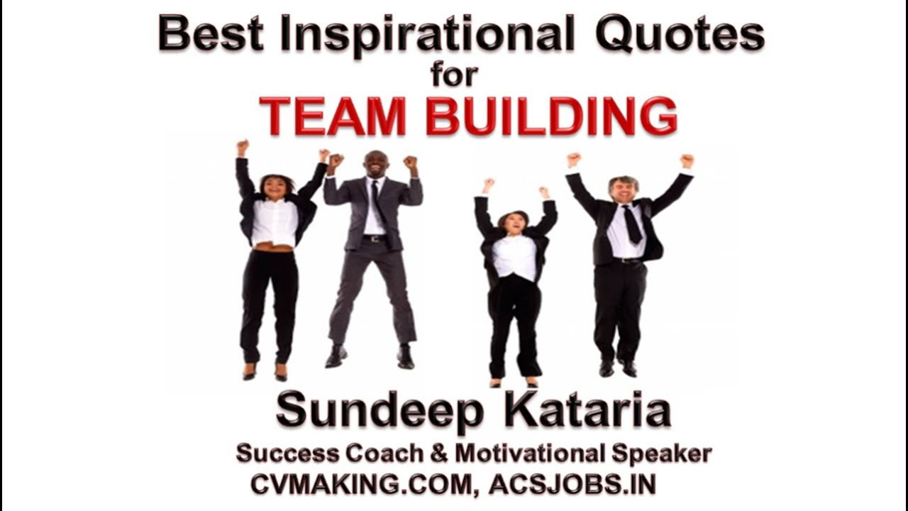 Inspirational Team Building Quotes
 Best Inspirational Quotes for Team Work Team Building