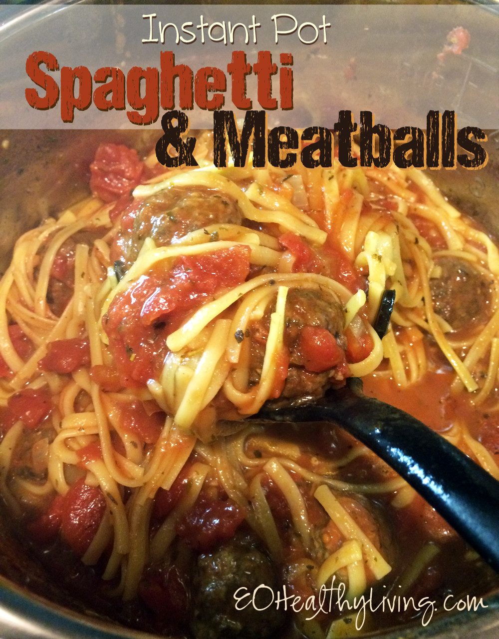 Instant Pot Spaghetti And Meatballs
 Essential Healthy Living e Pot Pressure Cooker