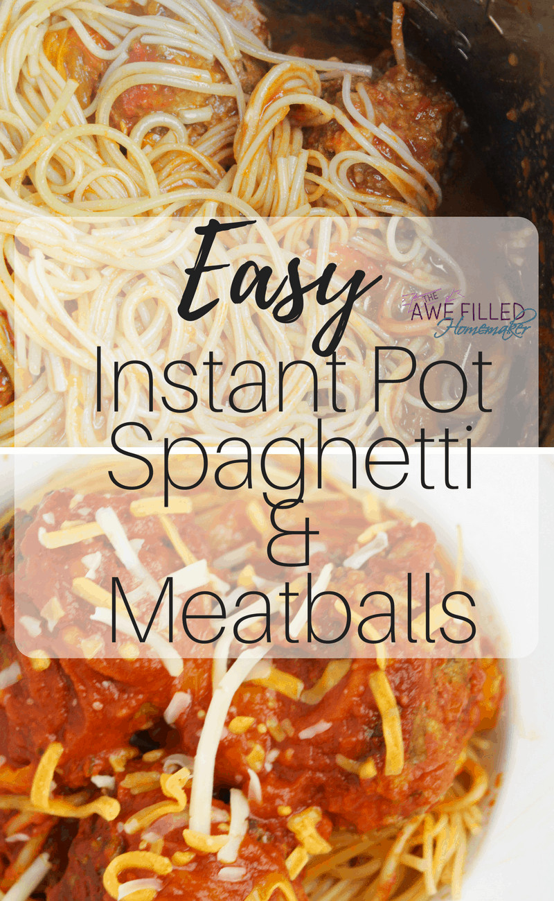 Instant Pot Spaghetti And Meatballs
 Easy Instant Pot Spaghetti and Meatballs Awe Filled