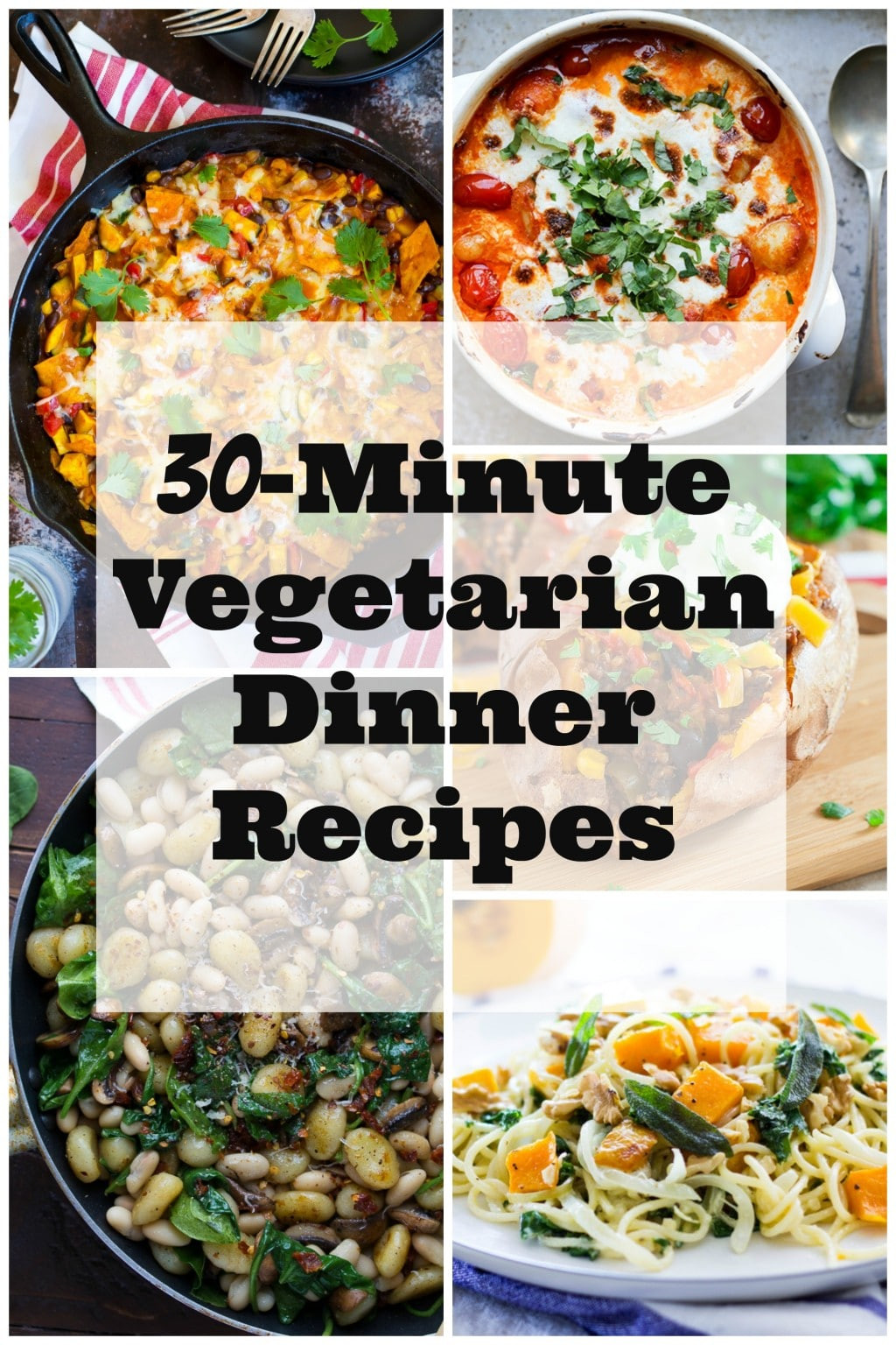 Instant Vegetarian Dinner Recipes
 30 Minute Ve arian Dinner Recipes She Likes Food