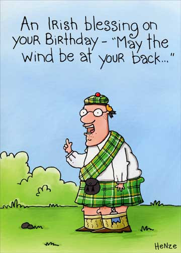 Irish Birthday Wishes Funny
 Irish Blessing Funny Humorous Birthday Card by Oatmeal