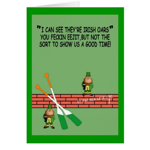 Irish Birthday Wishes Funny
 Hilarious Irish birthday Greeting Card