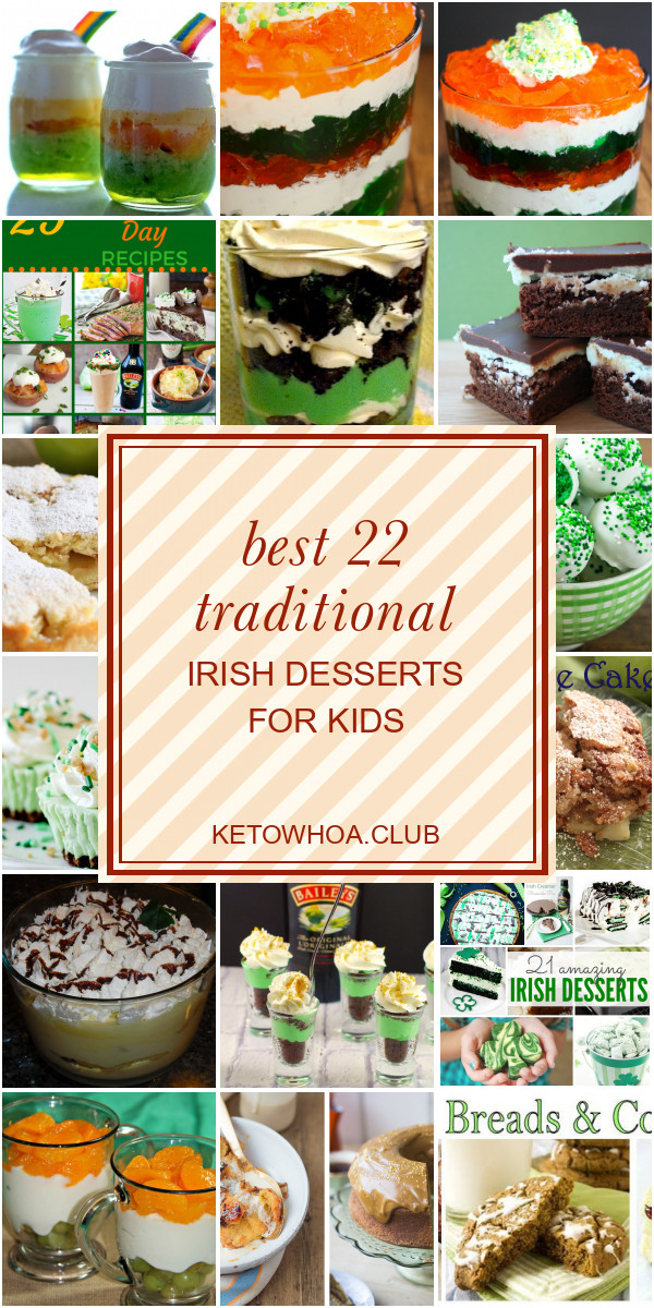 Irish Desserts For Kids
 Best 22 Traditional Irish Desserts for Kids Best Round