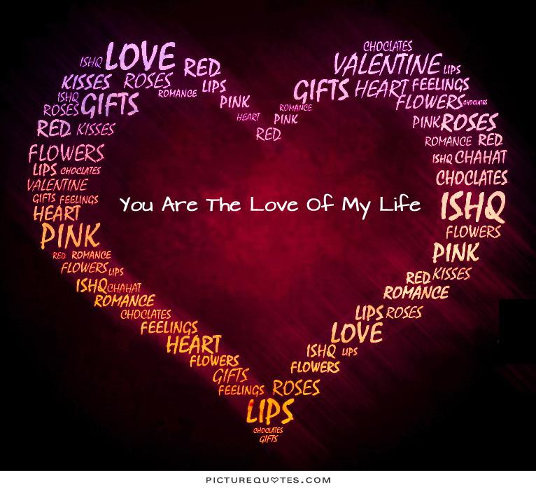 It'S My Life Quotes
 Quotes For Her Love My Life QuotesGram