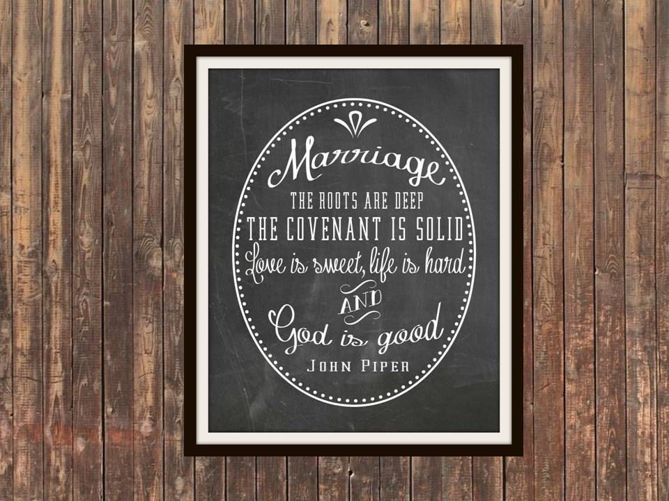 John Piper Marriage Quotes
 INSTANT DOWNLOAD Marriage by John Piper by SweetFaceDesign