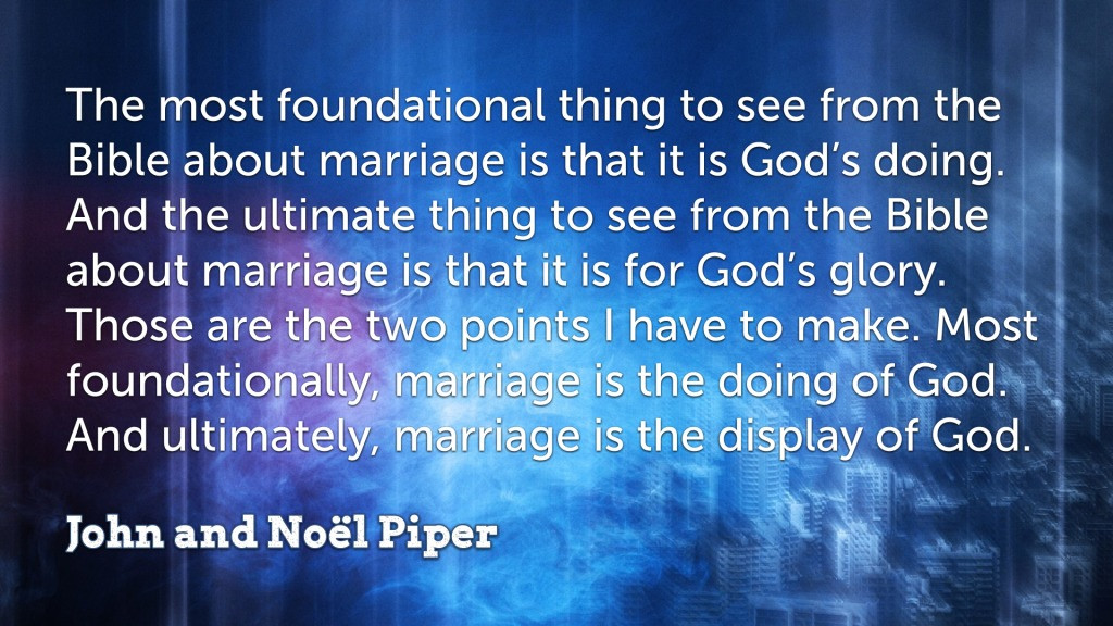 John Piper Marriage Quotes
 7 John Piper Quotes on Marriage